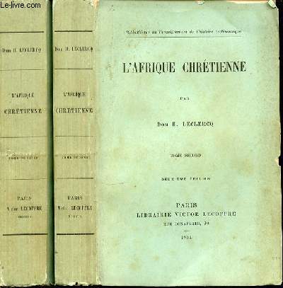 L'AFRIQUE CHRETIENNE EN 2 TOMES (1+2) - BIBLIOTHEQUE DE L'ENSEIGNEMENT DE L'HISTOIRE ECCLESIASTIQUE.