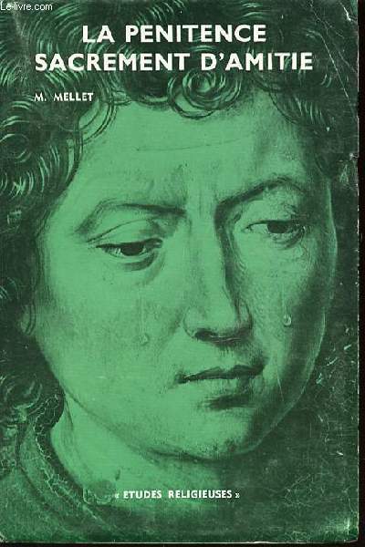 LA PENITENCE SACREMENT D'AMITIE.
