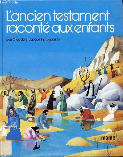 L'ANCIEN TESTAMENT RACONTE AUX ENFANTS.