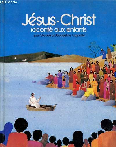 JESUS-CHRIS RACONTE AUX ENFANTS.