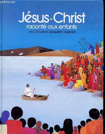 JESUS-CHRIS RACONTE AUX ENFANTS.
