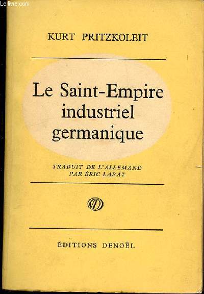 LE SAINT-EMPIRE INDUSTRIEL GERMANIQUE.
