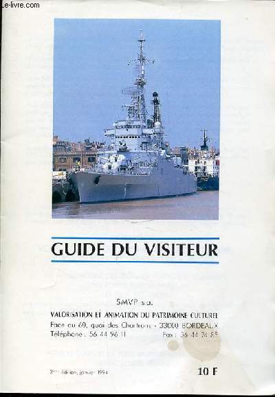 GUIDE DU VISITEUR : VALORISATION ET ANIMATION DU PATRIMOINE CULTUREL DE BORDEAUX.