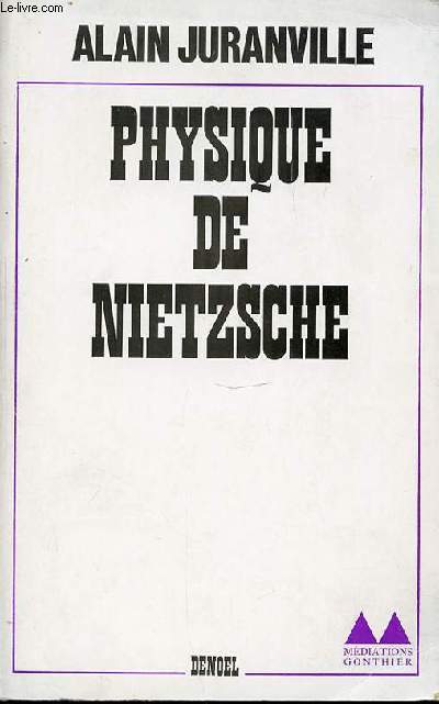 PHYSIQUE DE NIETZSHE. COLLECTION GRAND FORMAT MEDIATION.