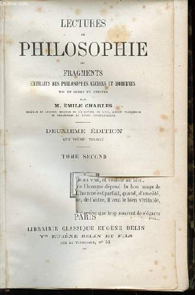 LECTURES DE PHILOSOPHIE OU FRAGMENTS - EXTRAITS DES PHILOSOPHES ANCIENS ET MODERNES. TOME 2.