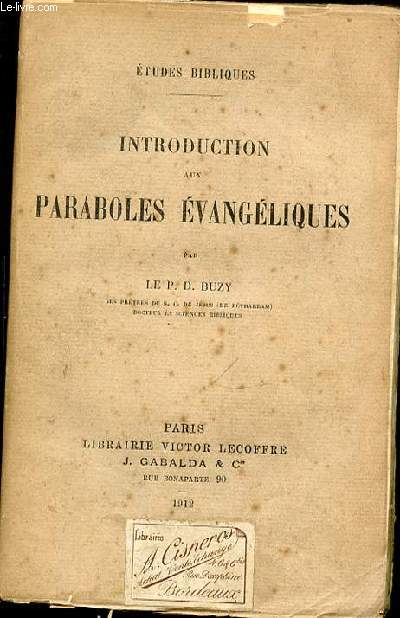 INTRODUCTION AUX PARABOLES EVANGELIQUES - ETUDES BIBLIQUES.