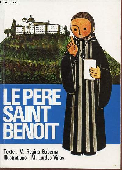 LE PERE SAINT BENOIT.