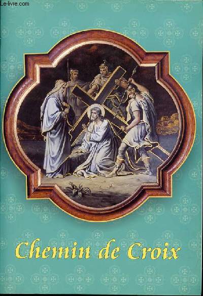 CHEMIN DE CROIX.