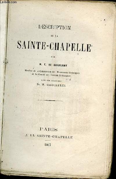 DESCRIPTION DE LA SAINTE-CHAPELLE.