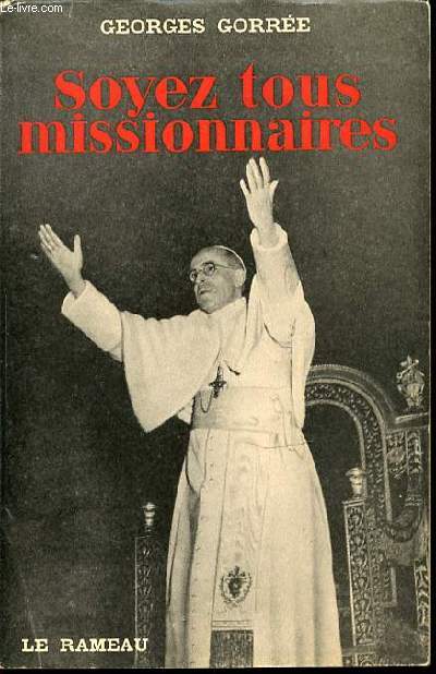 SOYEZ TOUS MISSIONNAIRES.