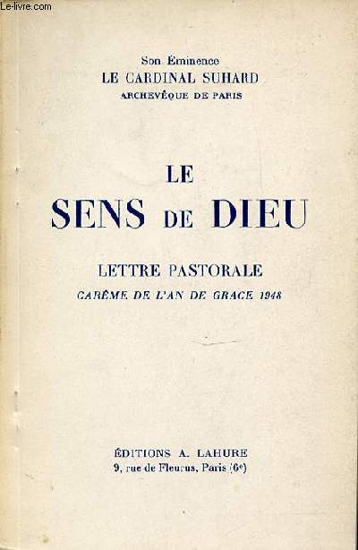 LE SENS DE DIEU - LETTRE PASTORALE / CAREME DE L'AN DE GRACE 1948.