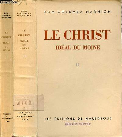 LE CHRIST, IDEAL DU MONDE EN 2 TOMES (1+2).