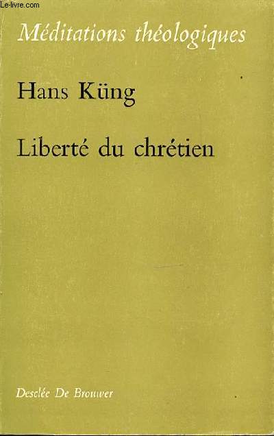 LIBERTE DU CHRETIEN - COLLECTION 