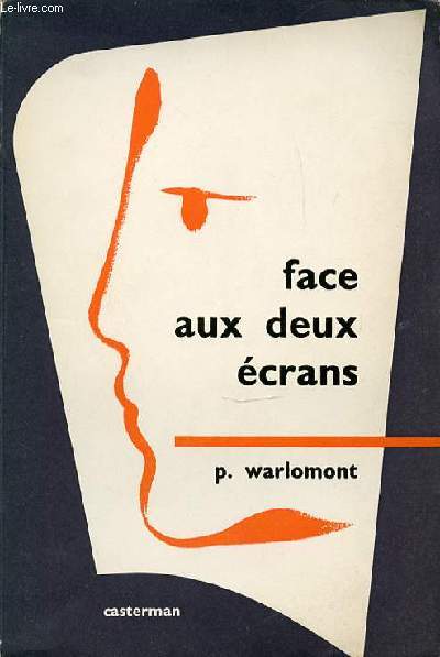 FACE AUX DEUX ECRANS.