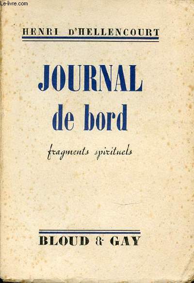 JOURNAL DE BORD - FRAGMENTS SPIRITUELS.