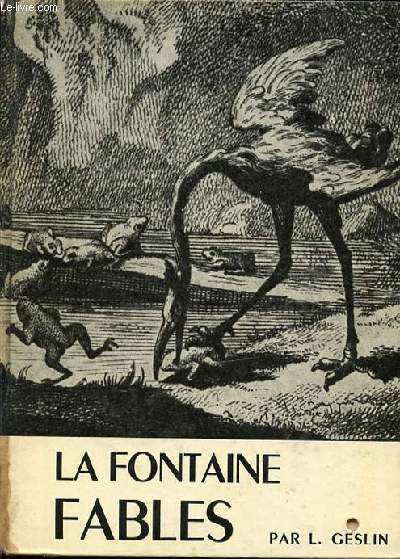 LES FABLES DE LA FONTAINE.