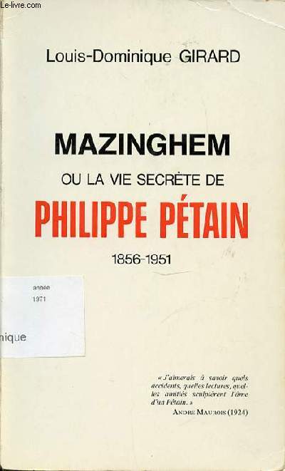 MAZINGHEM OU LA VIE SECRETE DE PHILIPPE PETAIN : 1856-1951.