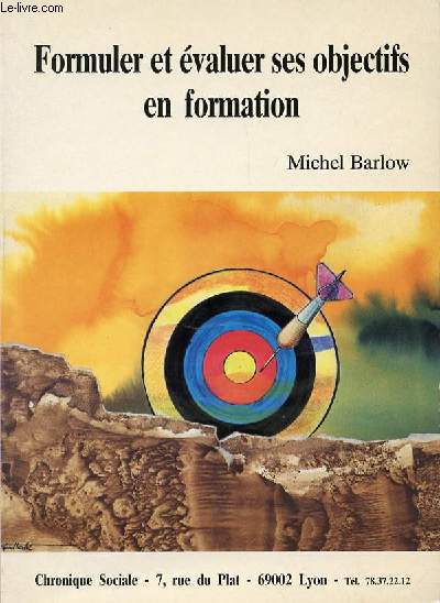 FORMULER ET EVALUER SES OBJECTIFS EN FORMATION - COLLECTION 