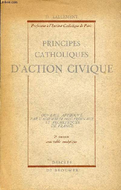 PRINCIPES CATHOLIQUES D'ACTION CIVIQUE.