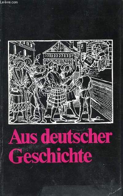 AUS DEUTSCHER GESCHICHTE.
