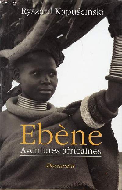 EBENE, AVENTURES AFRICAINES - DOCUMENT.