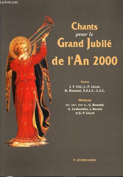 CHANTS POUR LE GRAND JUBILE DE L'AN 2000.