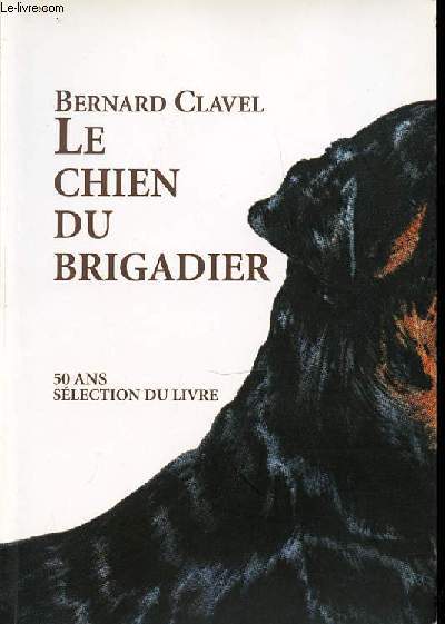 LE CHIEN DU BRIGADIER.