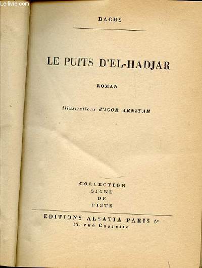 LE PUITS D'EL-HADJAR - COLLECTION 