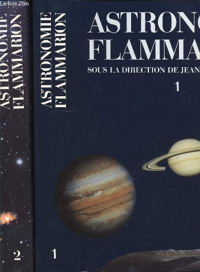 ASTRONOMIE FLAMMARION EN 2 TOMES (1+2).