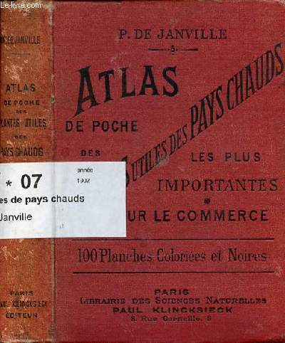 ATLAS DE POCHE DES PLANTES UTILES DES PAYS CHAUDS LES PLUS IMPORTANTS POUR LE COMMERCE. BIBLIOTHEQUE DE POCHE DU NATURALISTE XII.