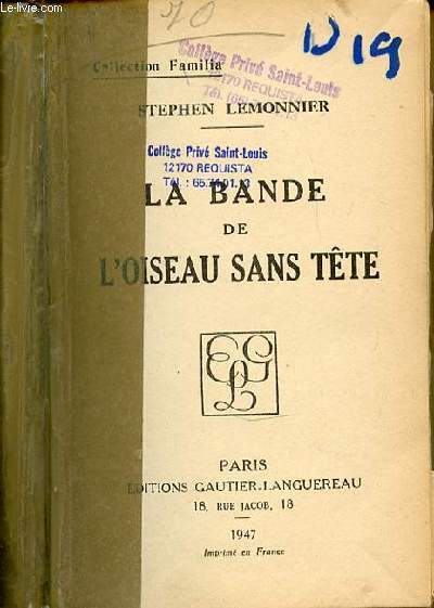 LA BANDE DE L'OISEAU SANS TETE - COLLECTION 