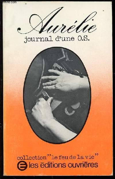 AURELIE : JOURNAL D'UNE O.S. - COLLECTION 
