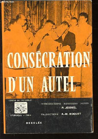 CONSECRATION D'UN AUTEL.