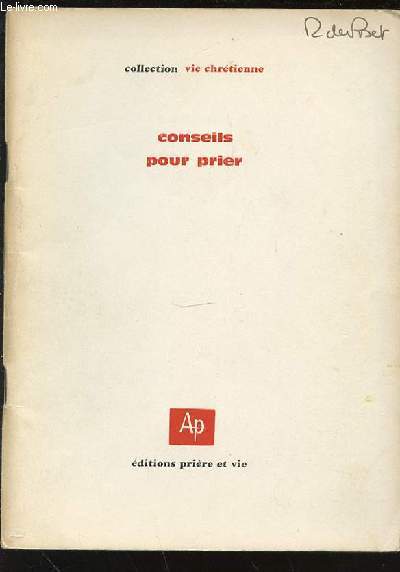 CONSEILS POUR PRIER - COLLECTION 