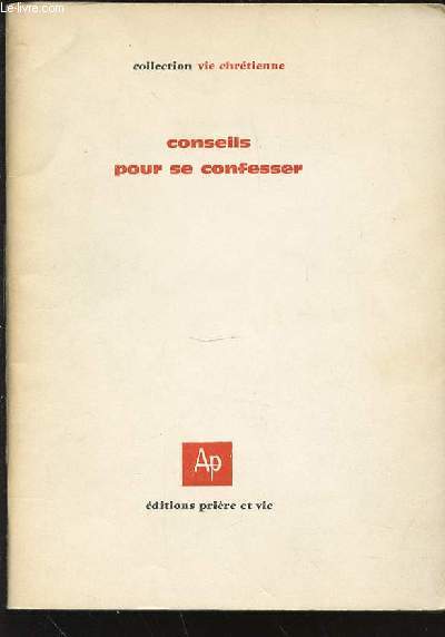 CONSEILS POUR SE CONFESSER - COLLECTION 