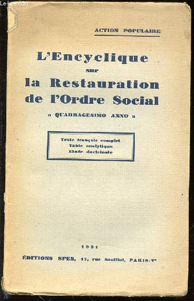 L'ENCYCLIQUE SUR LA RESTAURATION DE L'ORDRE SOCIAL 