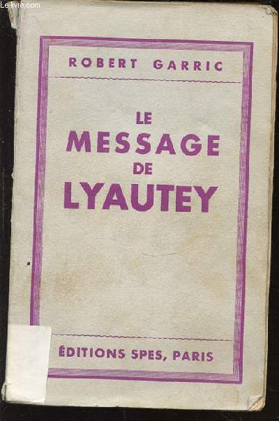 LE MESSAGE DE LYAUTEY.