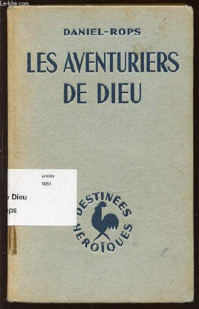 LES AVENTURIERS DE DIEU.