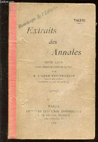EXTRAITS DES ANNALES - TEXTE LATIN AVEC INTRODUCTION ET NOTES.