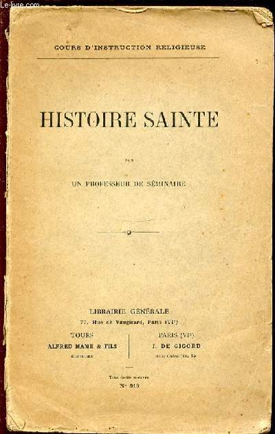 HISTOIRE SAINTE - COURS D'INSTRUCTION RELIGIEUSE.