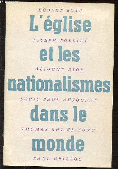 L'EGLISE ET LES NATIONALISMES DANS LE MONDE - COLLECTION 