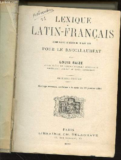 LEXIQUE LATIN-FRANCAIS REDIGE D'APRES LE DECRET DU 19 JUIN 1880 POUR LE BACCALAUREAT.