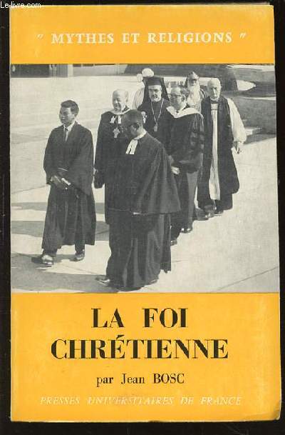 LA FOI CHRETIENNE : ACCORDS ET DIVERGENCES DES EGLISES - COLLECTION 