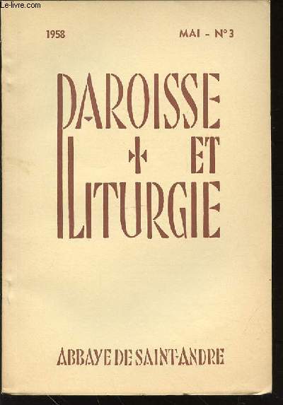 PAROISSE ET LITURGIE N3 - 40 EME ANNEE / MAI.