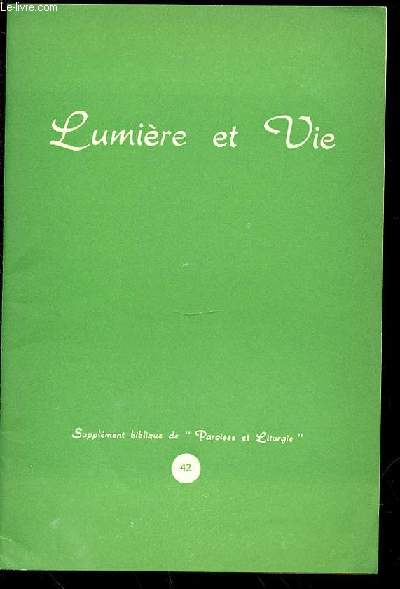 LUMIERE ET VIE N42 : VRAIES ET FAUSSES ESPERANCES - SUPPLEMENT BIBLIQUE DE 