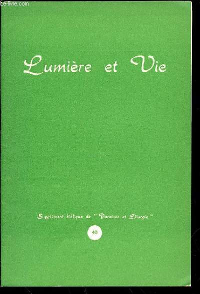 LUMIERE ET VIE N40 : L'ESPERANCE DE DIEU QUI VIENT - SUPPLEMENT BIBLIQUE DE 