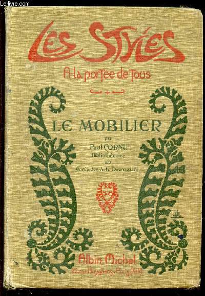 LES STYLES A LA PORTEE DE TOUS - DECORATION INTERIEURE ET MOBILIER.