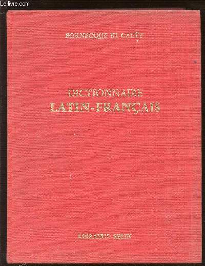DICTIONNAIRE LATIN-FRANCAIS.