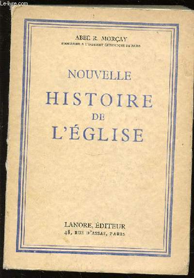 NOUVELLE HISTOIRE DE L'EGLISE.