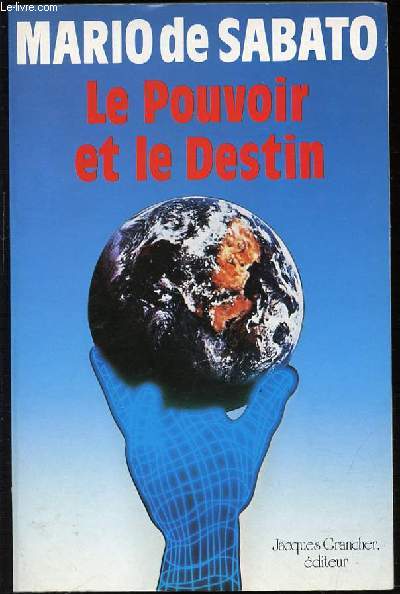 LE POUVOIR ET LE DESTIN.